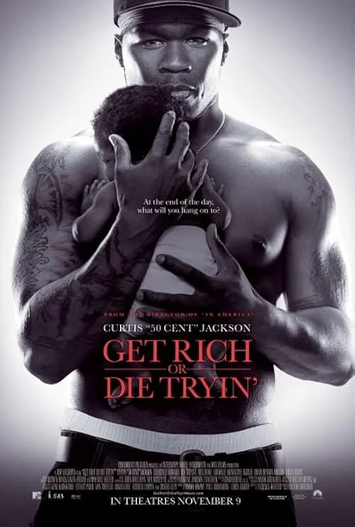 Get Rich or Die Tryin' film posteri